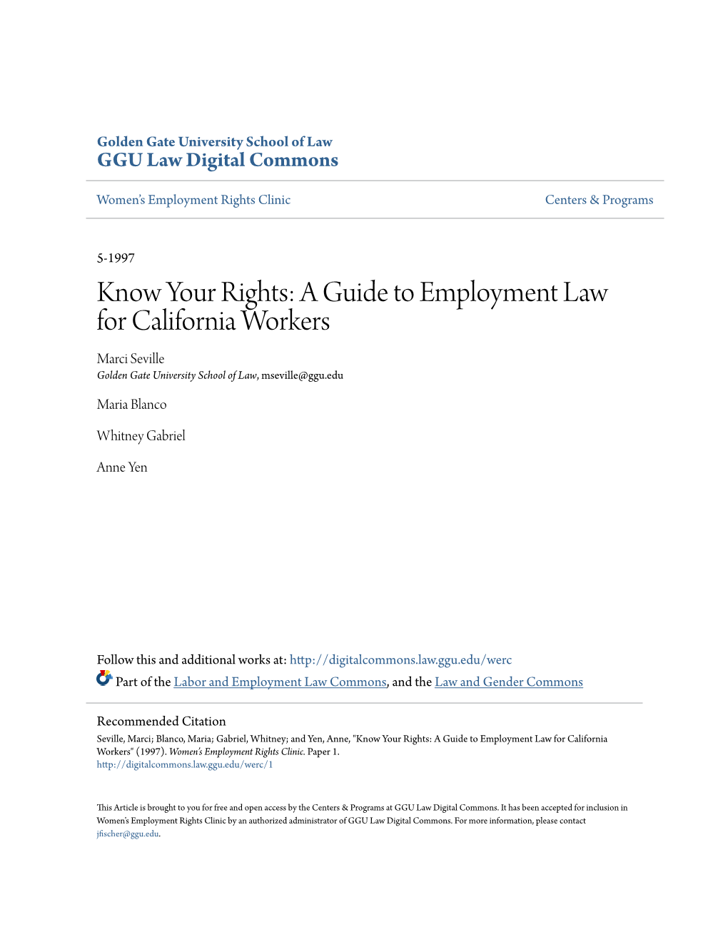 A Guide to Employment Law for California Workers Marci Seville Golden Gate University School of Law, Mseville@Ggu.Edu