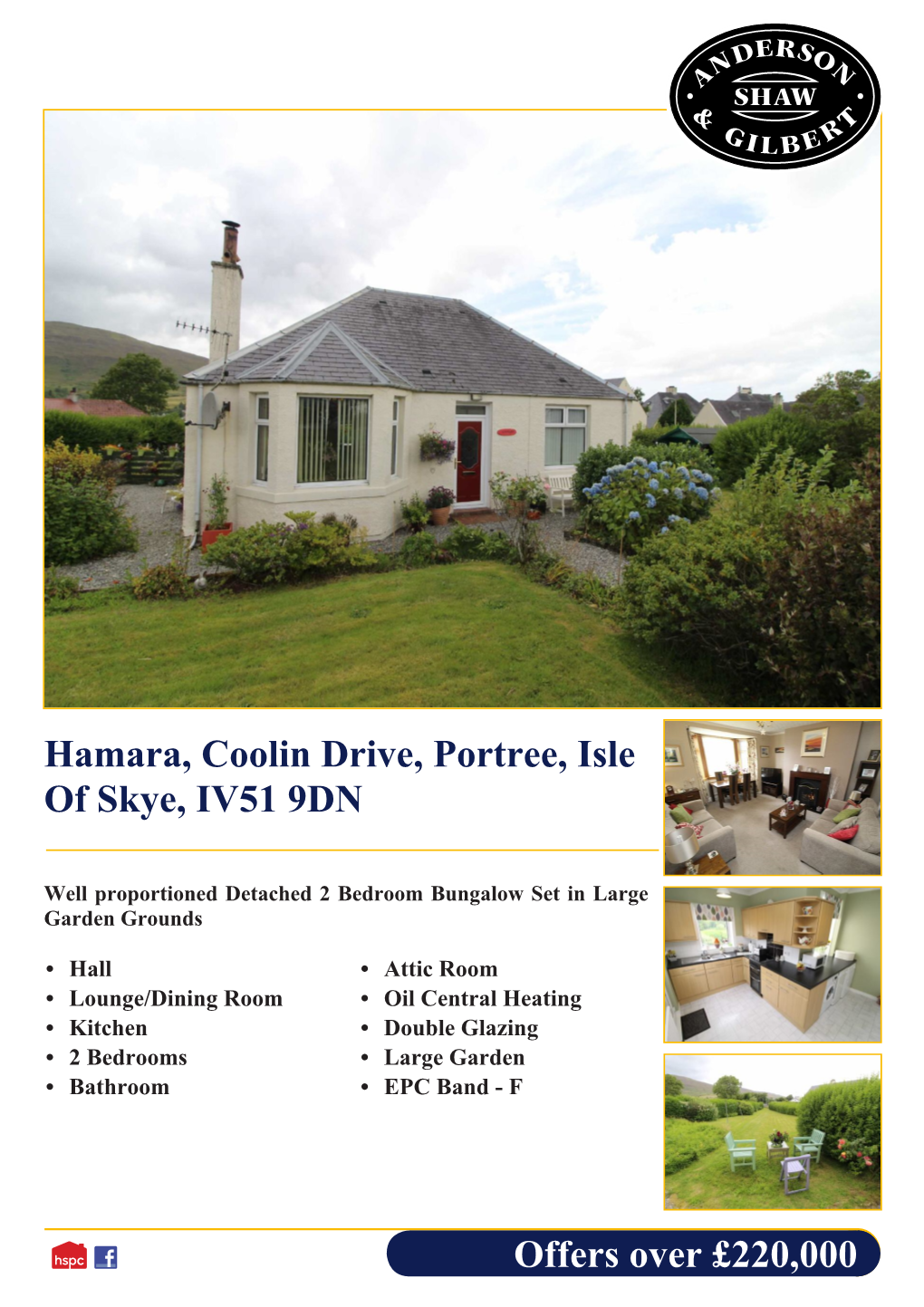 Offers Over £220,000 Hamara, Coolin Drive, Portree, Isle of Skye, IV51