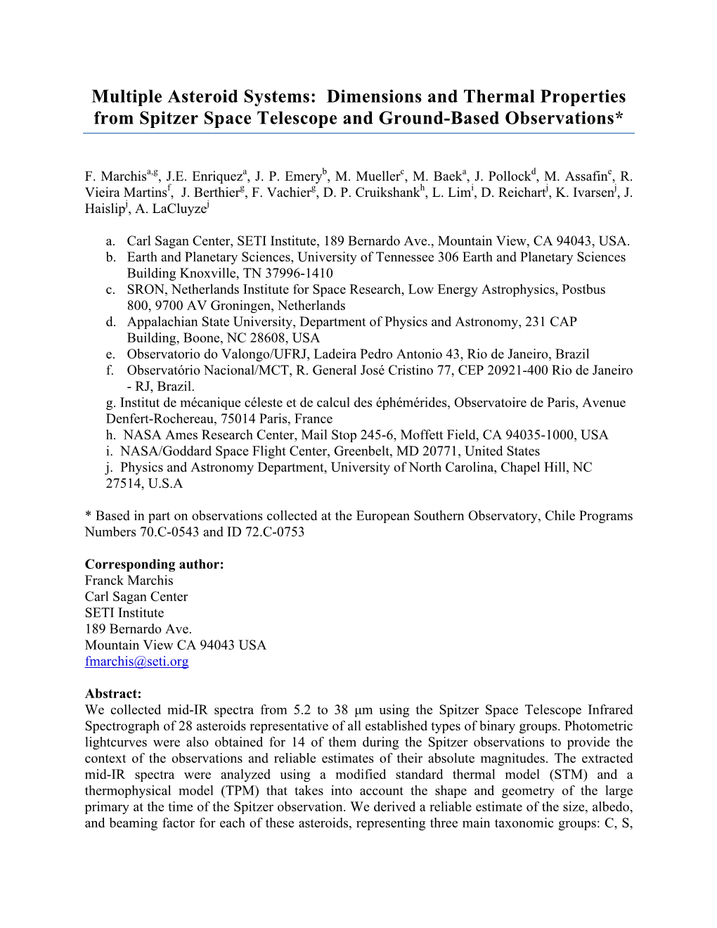 Multiple Asteroid Systems: Dimensions and Thermal Properties from Spitzer Space Telescope and Ground-Based Observations*