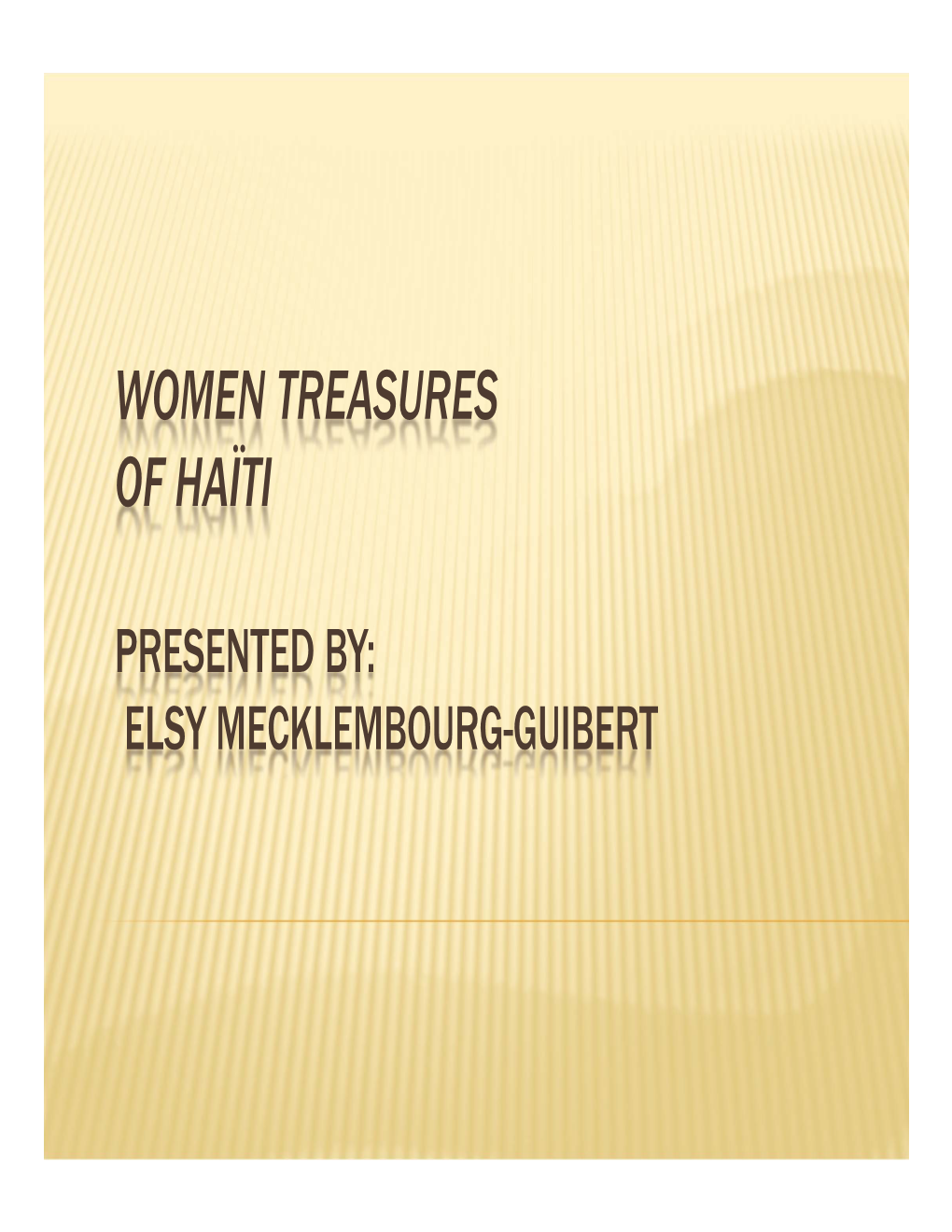 Women Treasures of Haïti