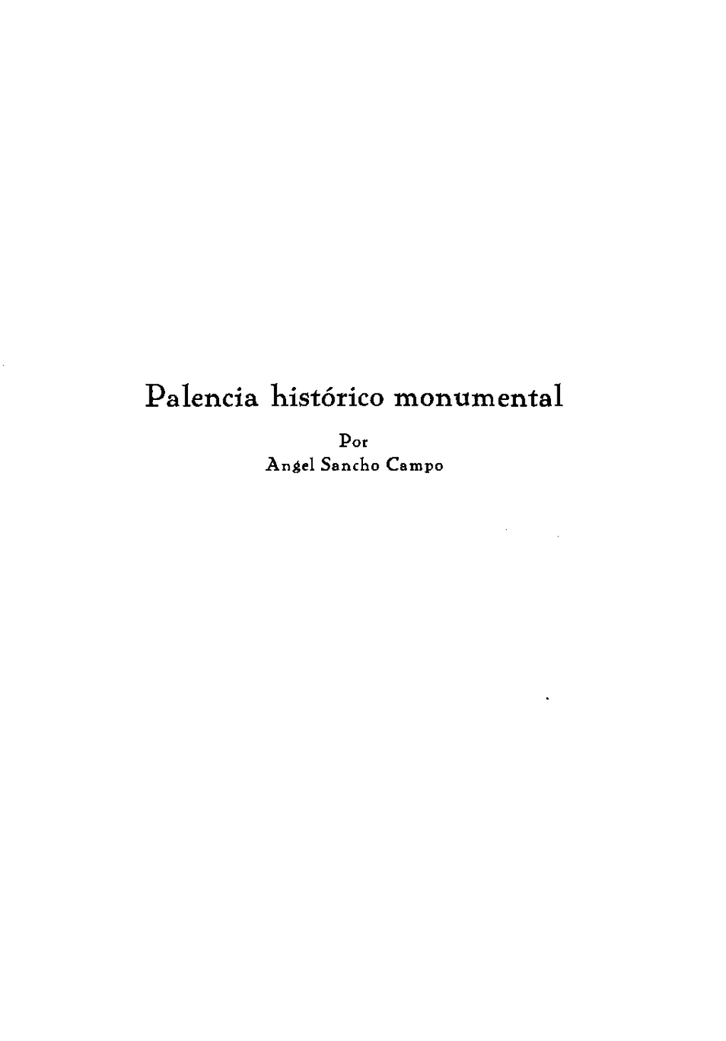 Palencia Históríco ^Nonurnental