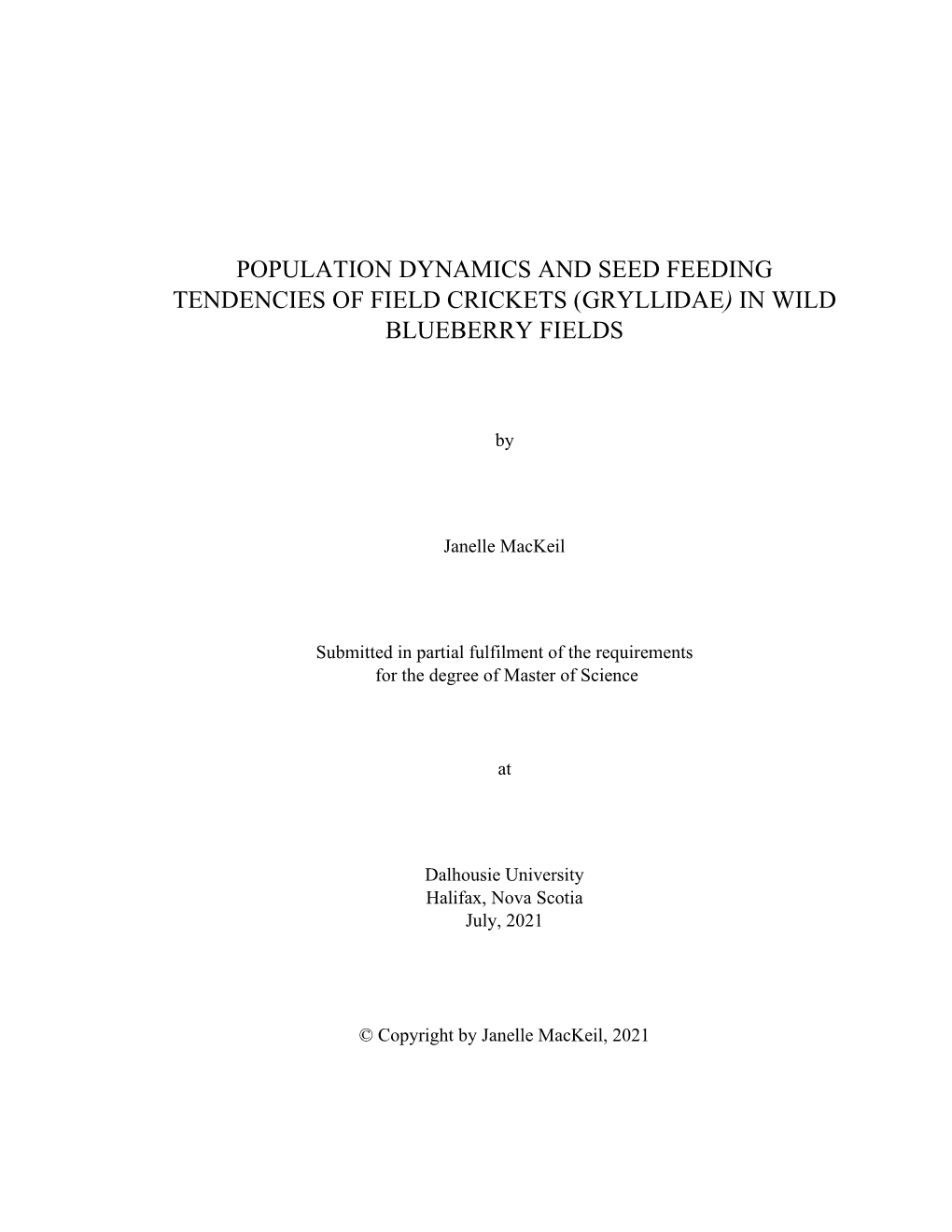 Population Dynamics and Seed Feeding Tendencies of Field Crickets (Gryllidae) in Wild Blueberry Fields