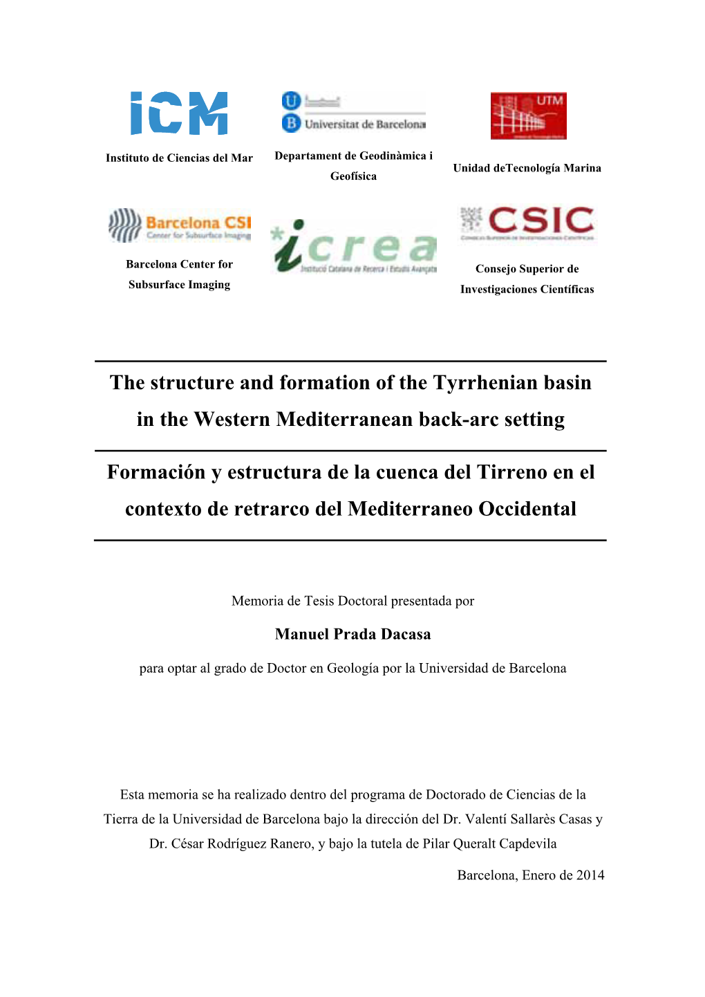 The Structure and Formation of the Tyrrhenian Basin in the Western Mediterranean Back-Arc Setting