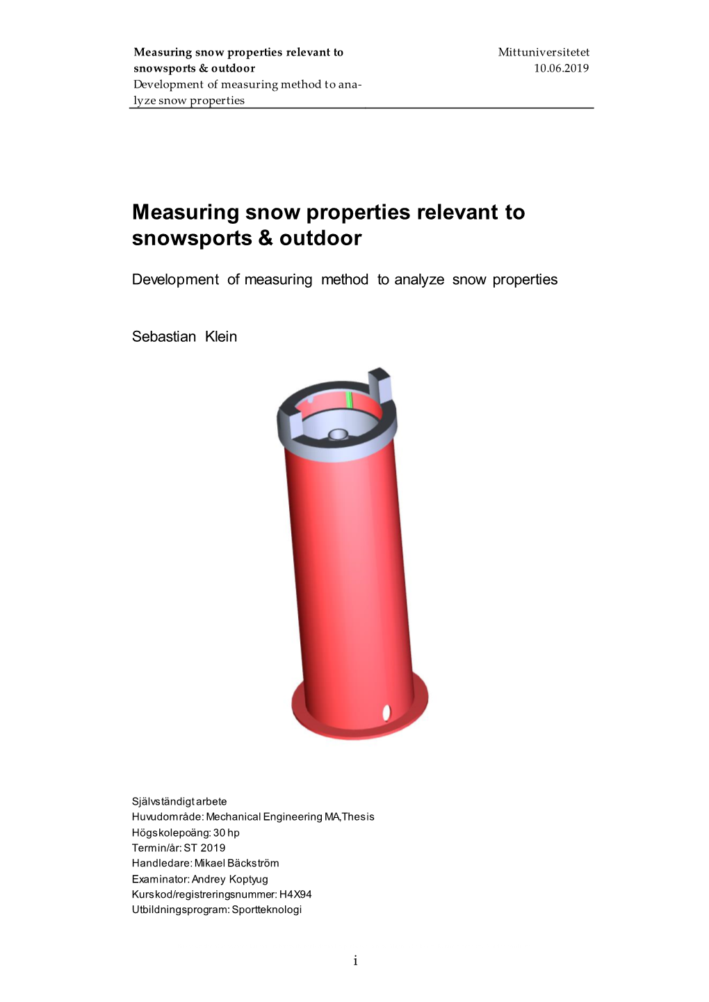 Measuring Snow Properties Relevant to Snowsports & Outdoor