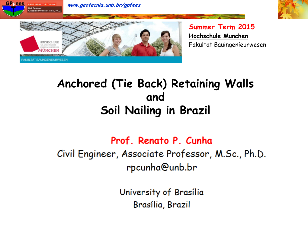 Anchored (Tie Back) Retaining Walls and Soil Nailing in Brazil