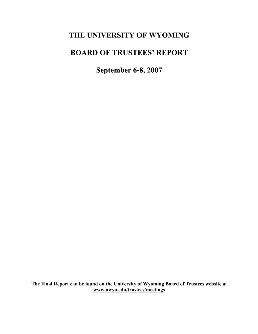 The University of Wyoming Board of Trustees' Report