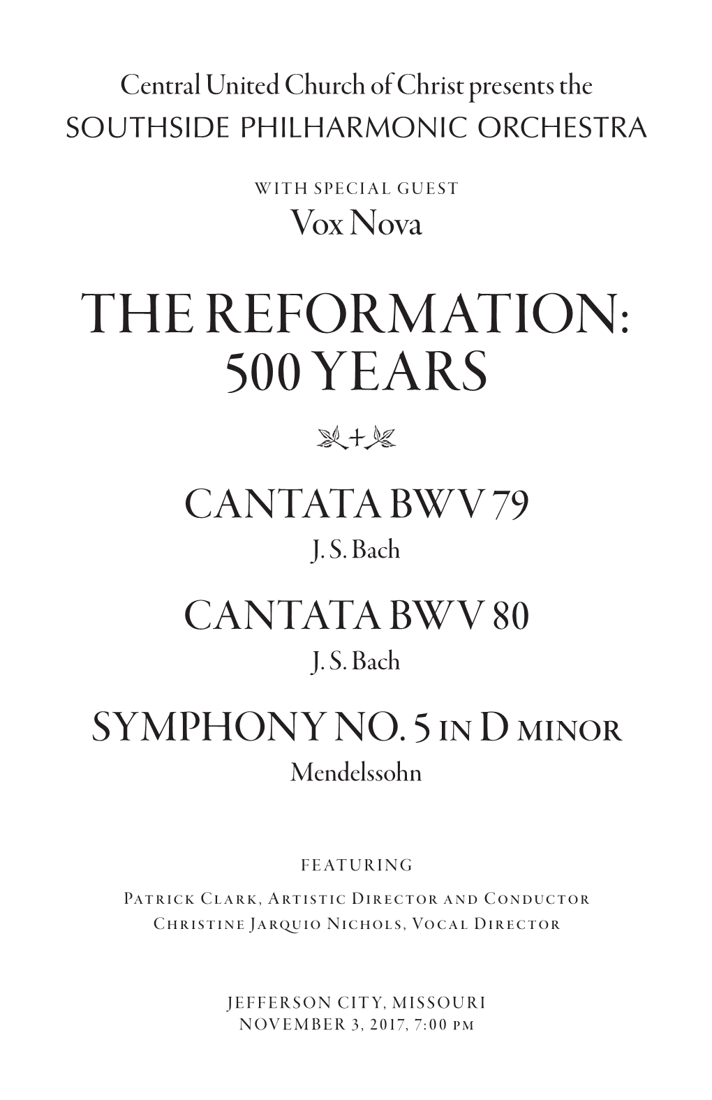 The Reformation: 500 Years © Cantata Bwv 79 J