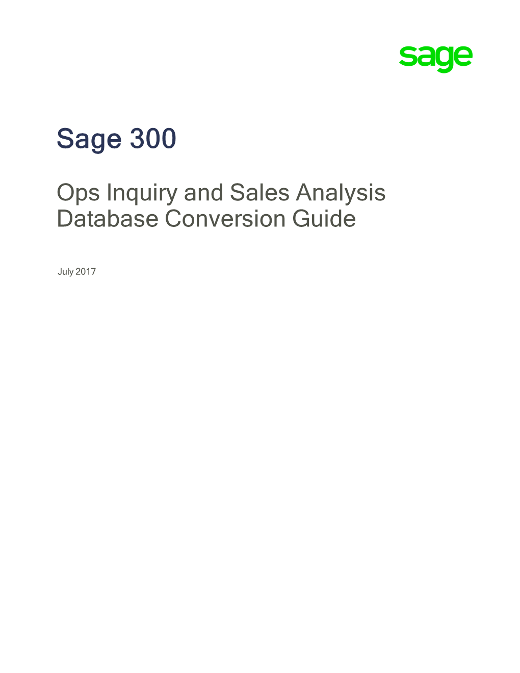 Sage 300 Ops Inquiry and Sales Analysis Database Conversion Guide