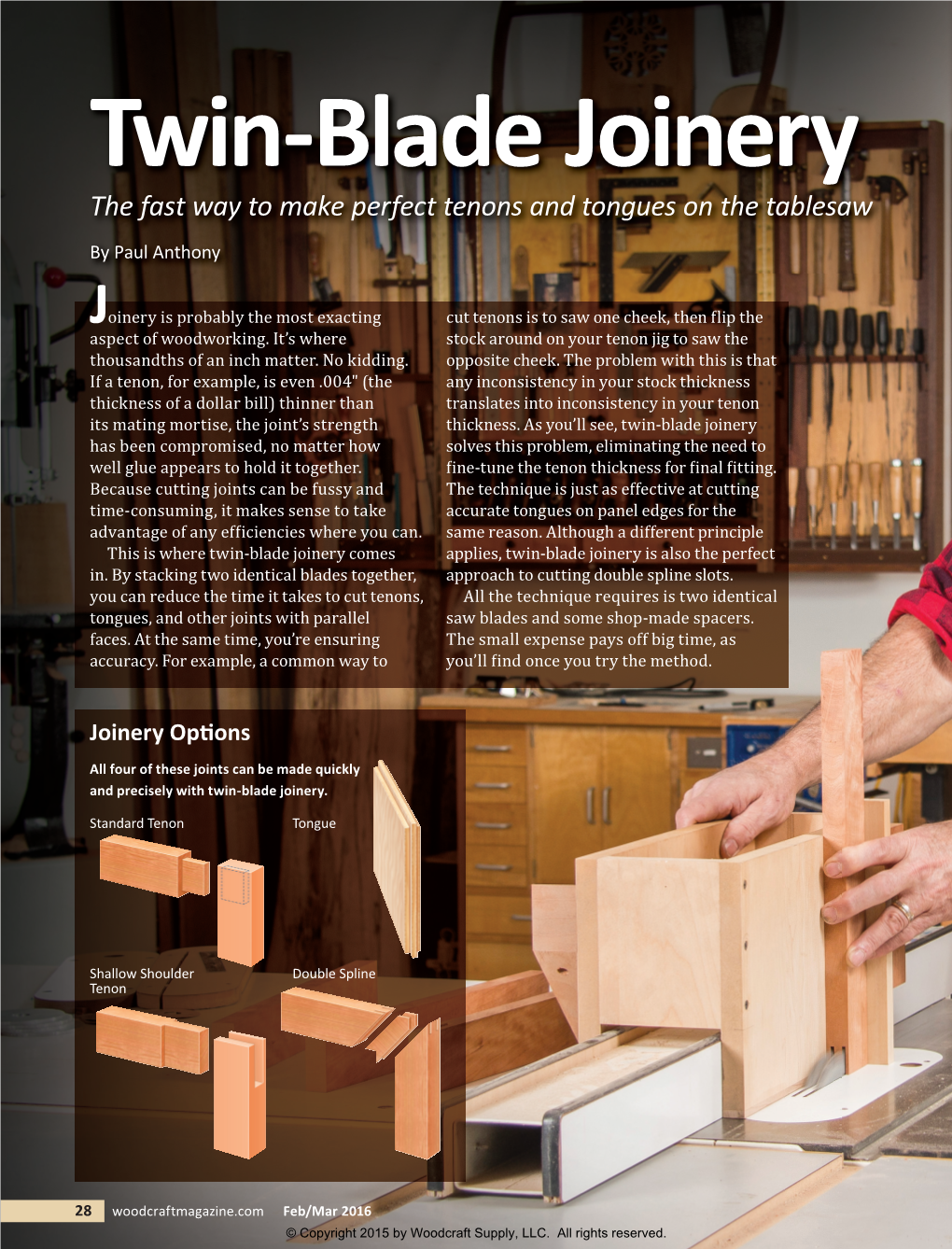 Twin-Blade Joinery the Fast Way to Make Perfect Tenons and Tongues on the Tablesaw