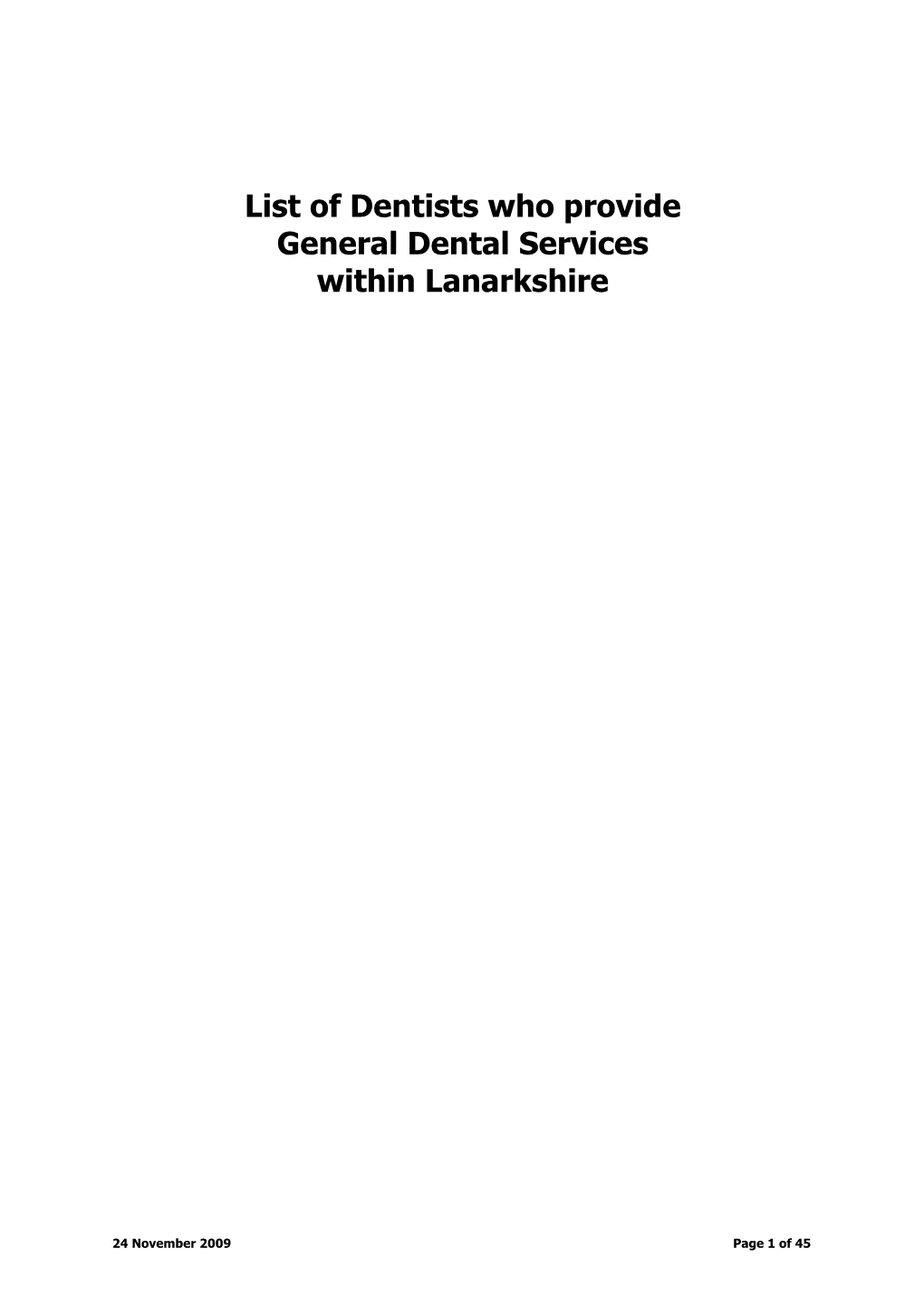 List of Dentists Who Provide General Dental Services Within Lanarkshire