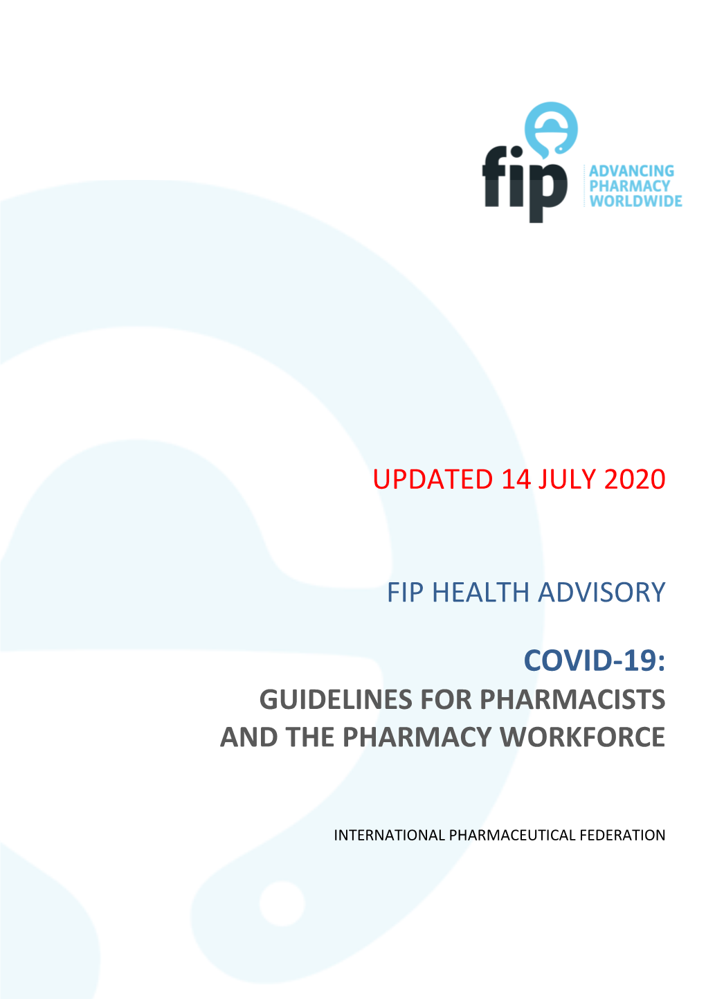 Guidelines for Pharmacists and the Pharmacy Workforce