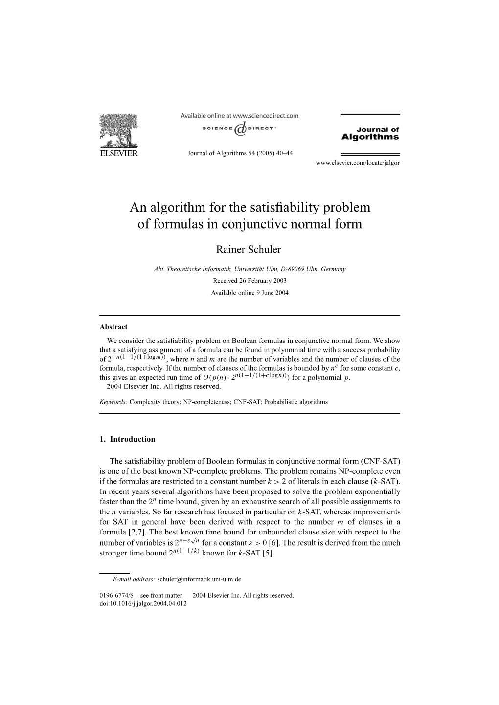 An Algorithm for the Satisfiability Problem of Formulas in Conjunctive