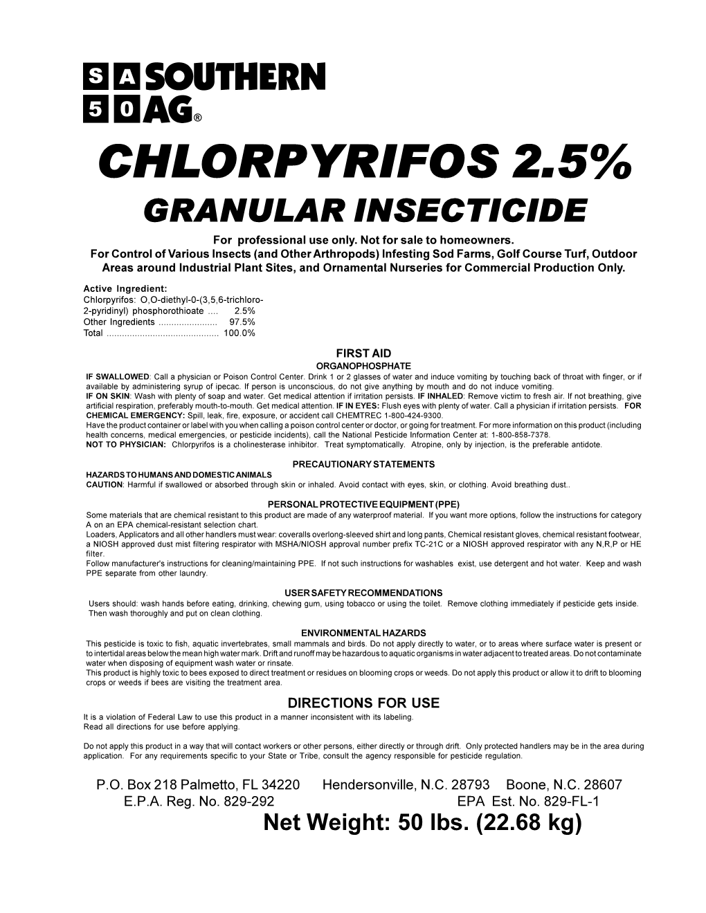 CHLORPYRIFOS 2.5% GRANULAR INSECTICIDE for Professional Use Only