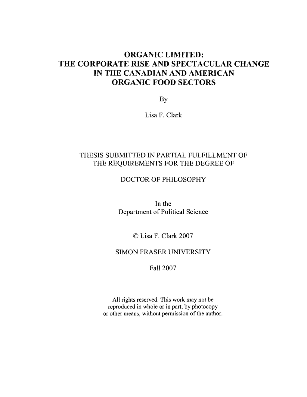 Organic Limited: the Corporate Rise and Spectacular Change in the Canadian and American Organic Food Sectors