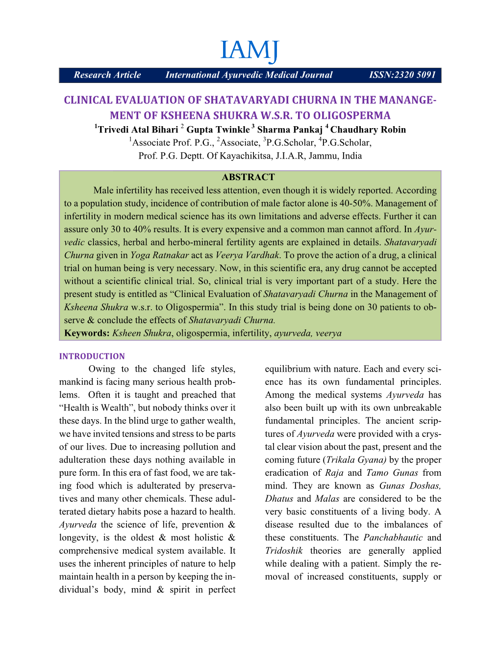 Clinical Evaluation of Shatavaryadi Churna in the Manange- Ment of Ksheena Shukra W.S.R