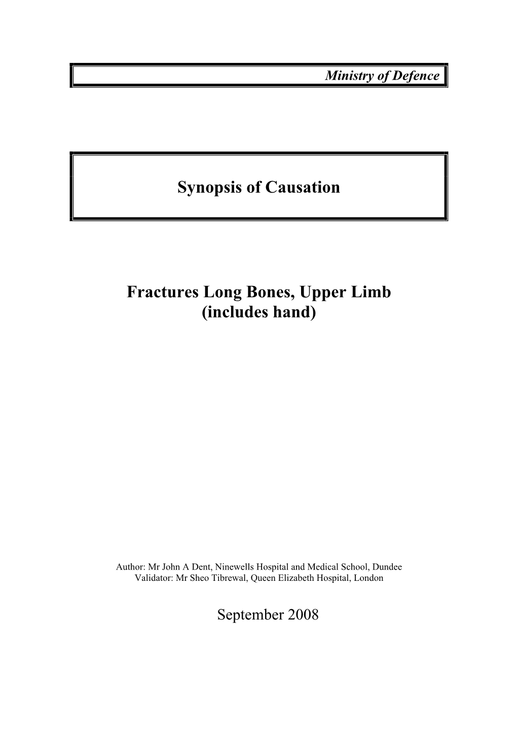 Fractures Long Bones, Upper Limb (Includes Hand)