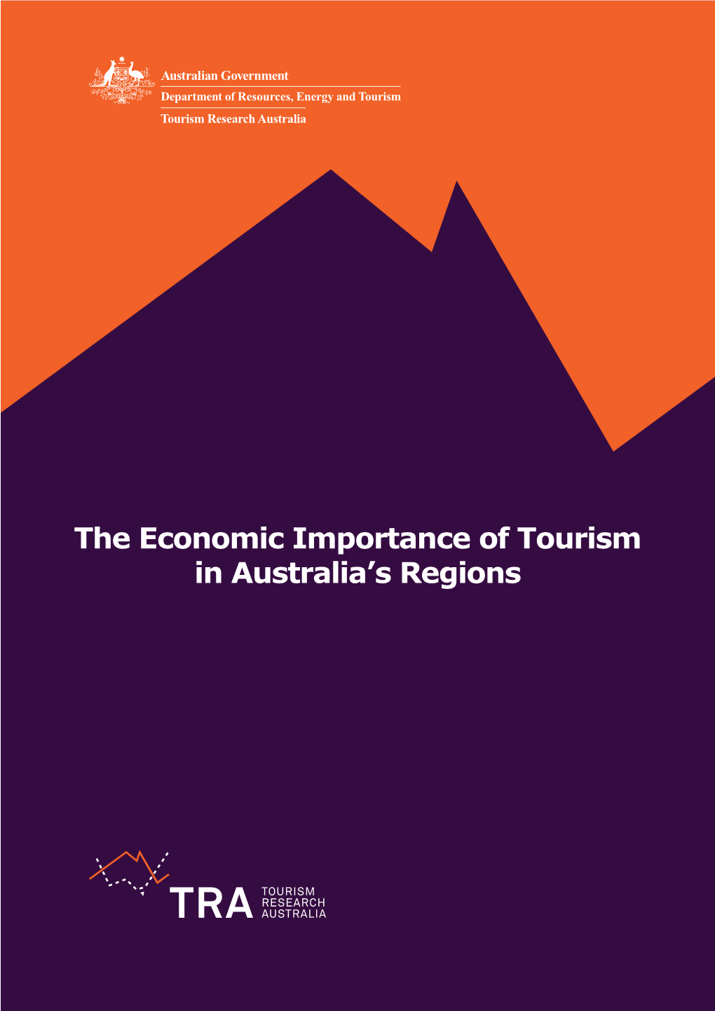 The Economic Importance of Tourism in Australia's Regions