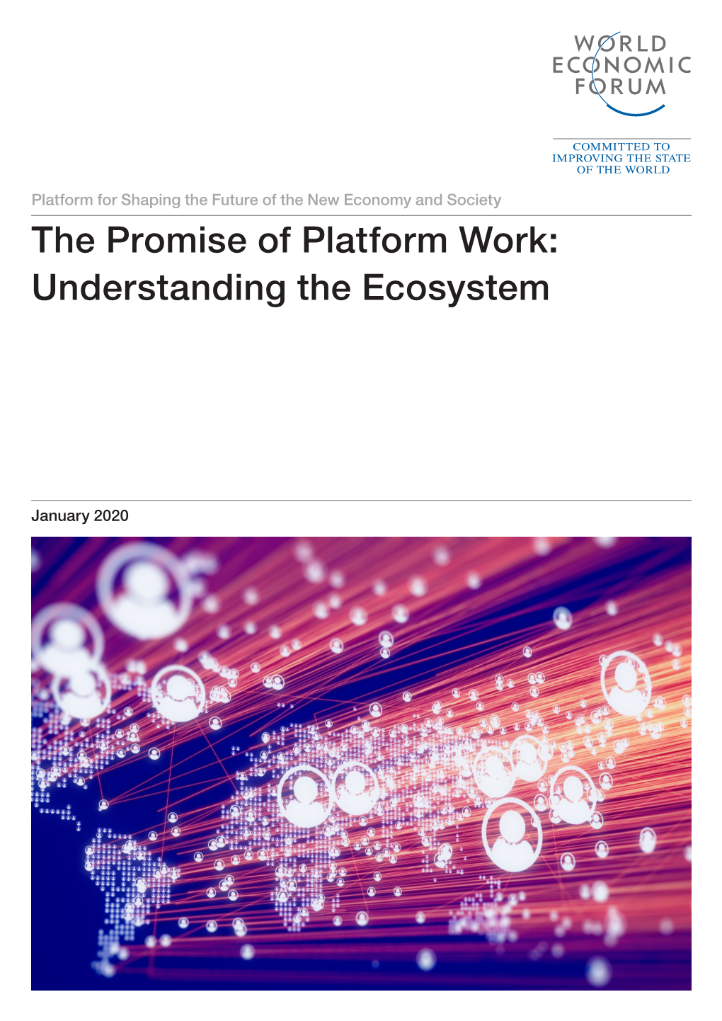 The Promise of Platform Work: Understanding the Ecosystem