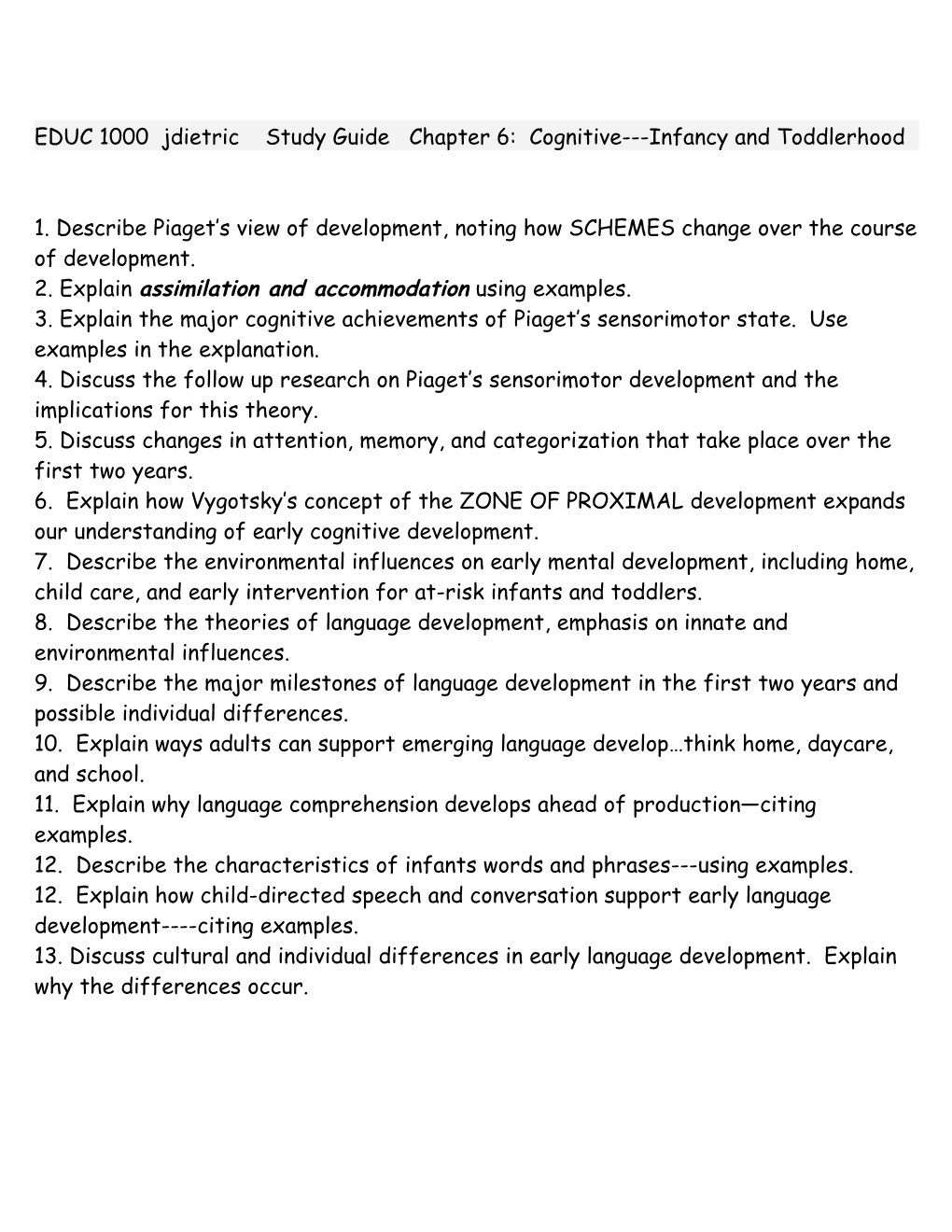 EDUC 1000 Jdietric Study Guide Chapter 5: Cognitive Infancy and Toddlerhood