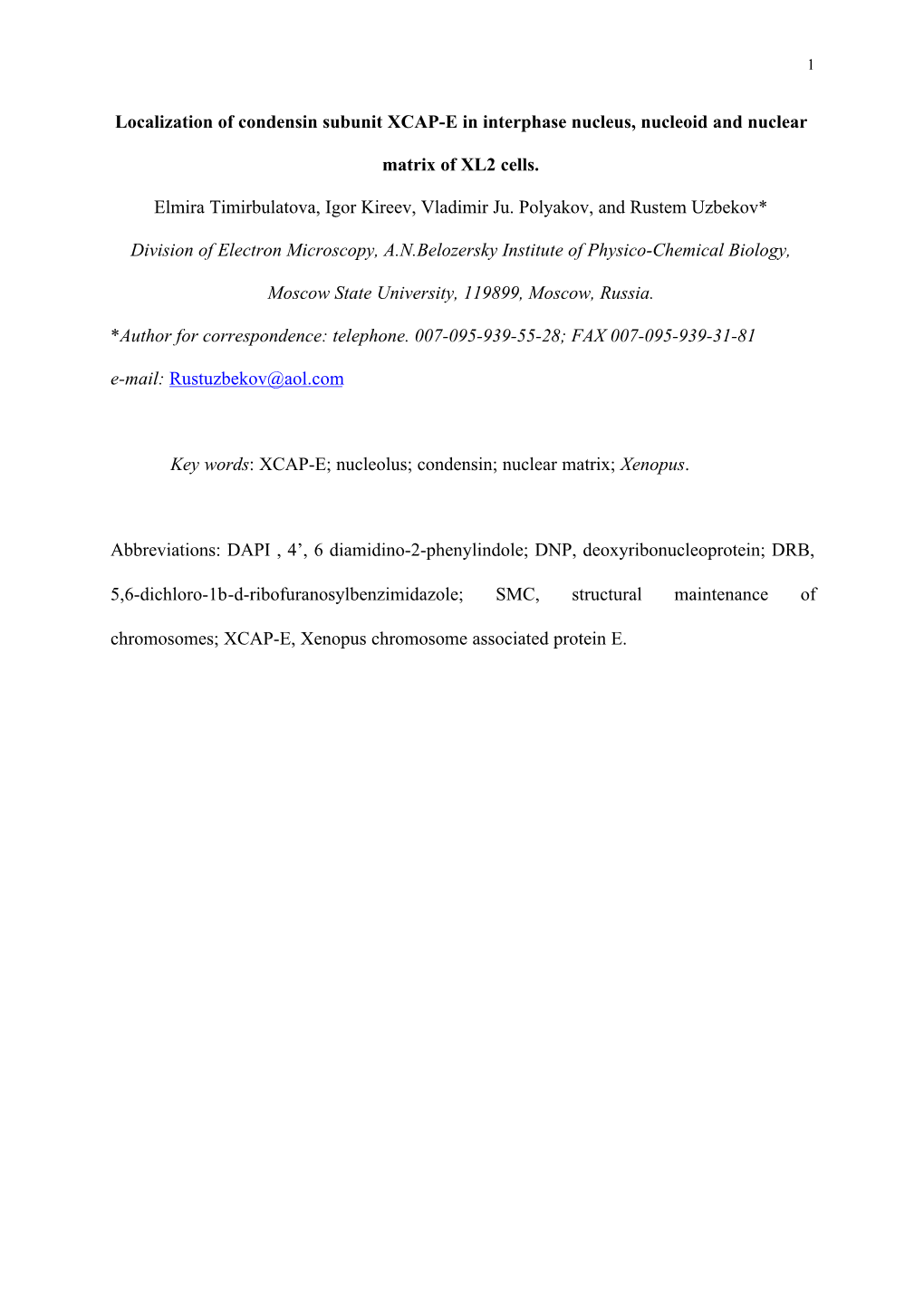 Localization of Condensin Subunit XCAP-E in Interphase Nucleus, Nucleoid and Nuclear