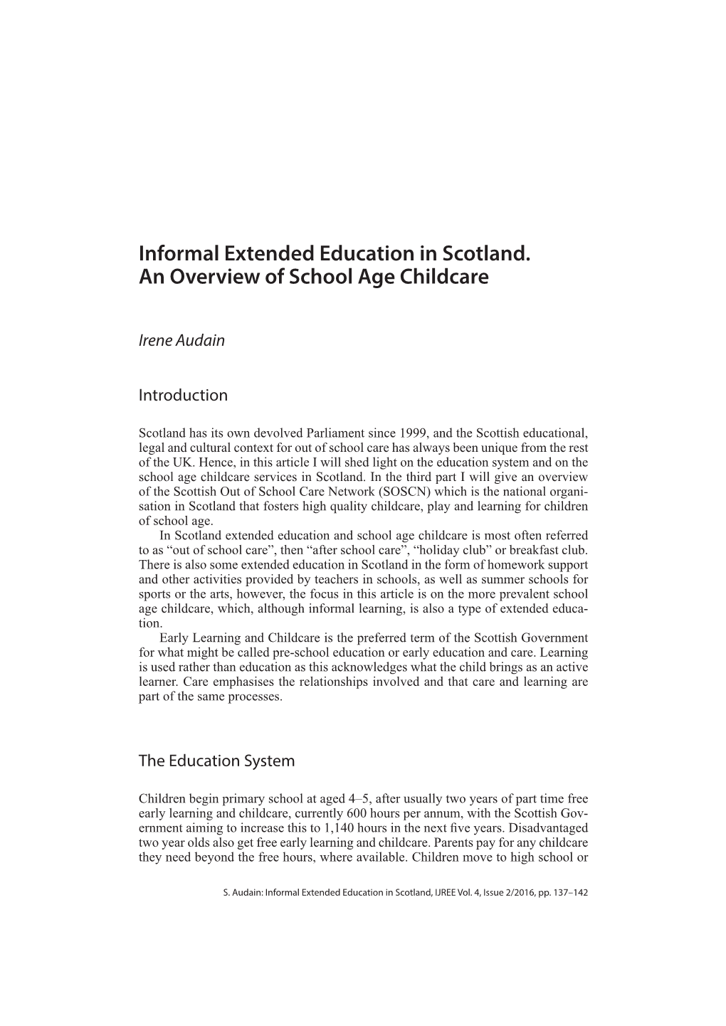 Informal Extended Education in Scotland. an Overview of School Age Childcare