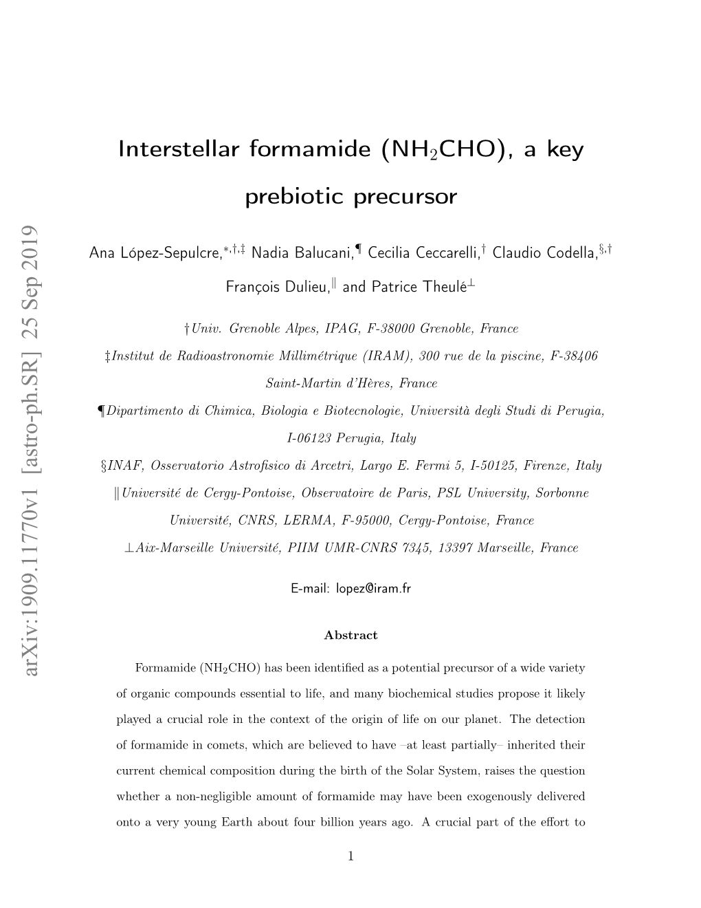 Interstellar Formamide (NH2CHO), a Key Prebiotic Precursor