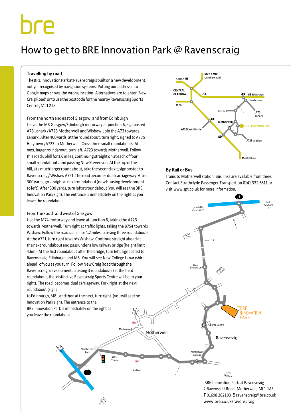 How to Get to BRE Innovation Park @ Ravenscraig