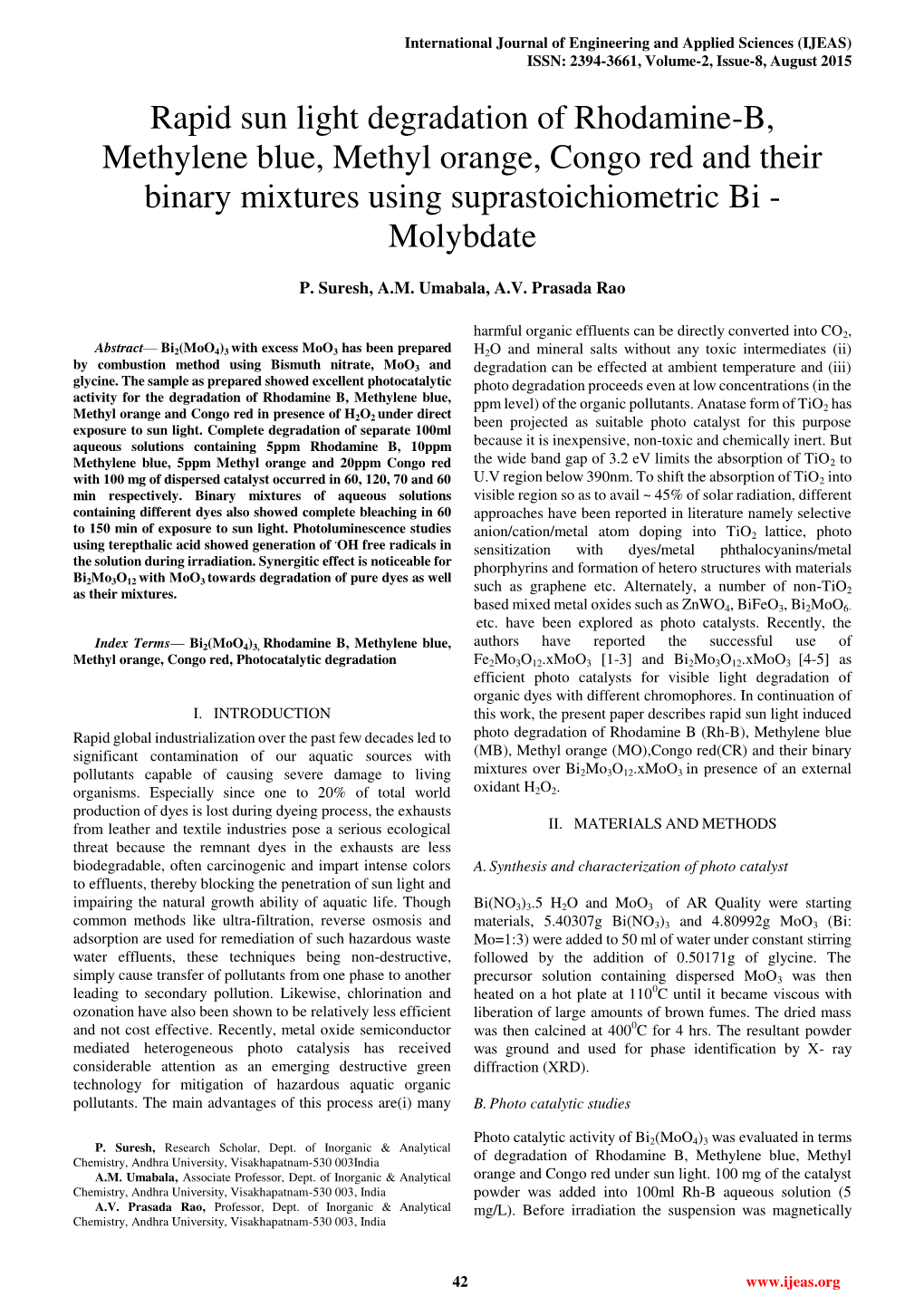 Rapid Sun Light Degradation of Rhodamine-B, Methylene Blue, Methyl Orange, Congo Red and Their Binary Mixtures Using Suprastoichiometric Bi - Molybdate