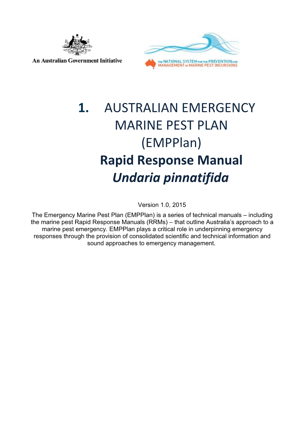 AUSTRALIAN EMERGENCY MARINE PEST PLAN(Empplan)Rapid Response Manualundaria Pinnatifida