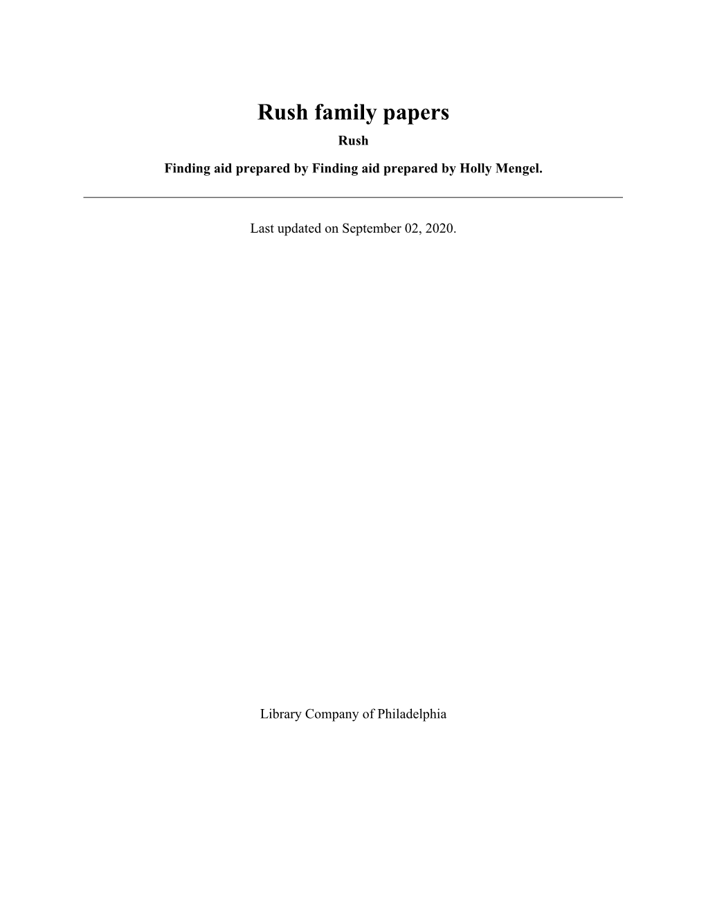 Rush Family Papers Rush Finding Aid Prepared by Finding Aid Prepared by Holly Mengel