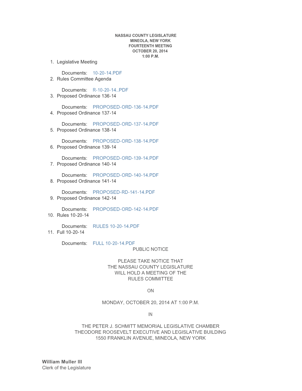 Nassau County Legislature Mineola, New York Fourteenth Meeting October 20, 2014 1:00 P.M