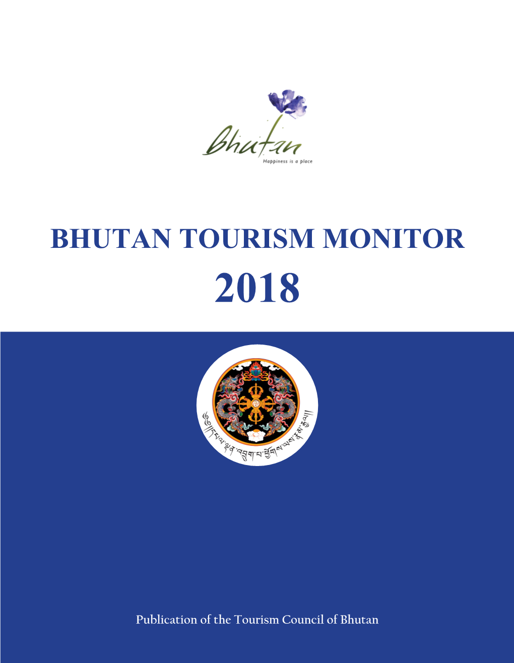 Bhutan Tourism Monitor 2018