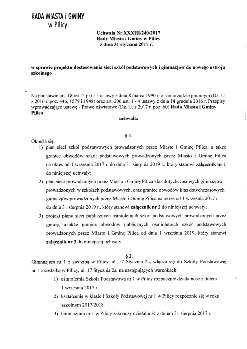 RADA MIASTA I GMINY W Pilicy Uchwała Nr XXXIII/240/2017 Rady Miasta I Gminy W Pilicy Z Dnia 31 Stycznia 2017 R