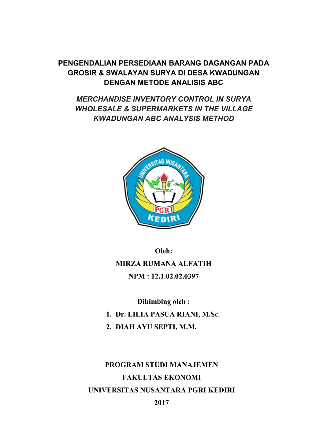 Pengendalian Persediaan Barang Dagangan Pada Grosir & Swalayan Surya Di Desa Kwadungan Dengan Metode Analisis Abc