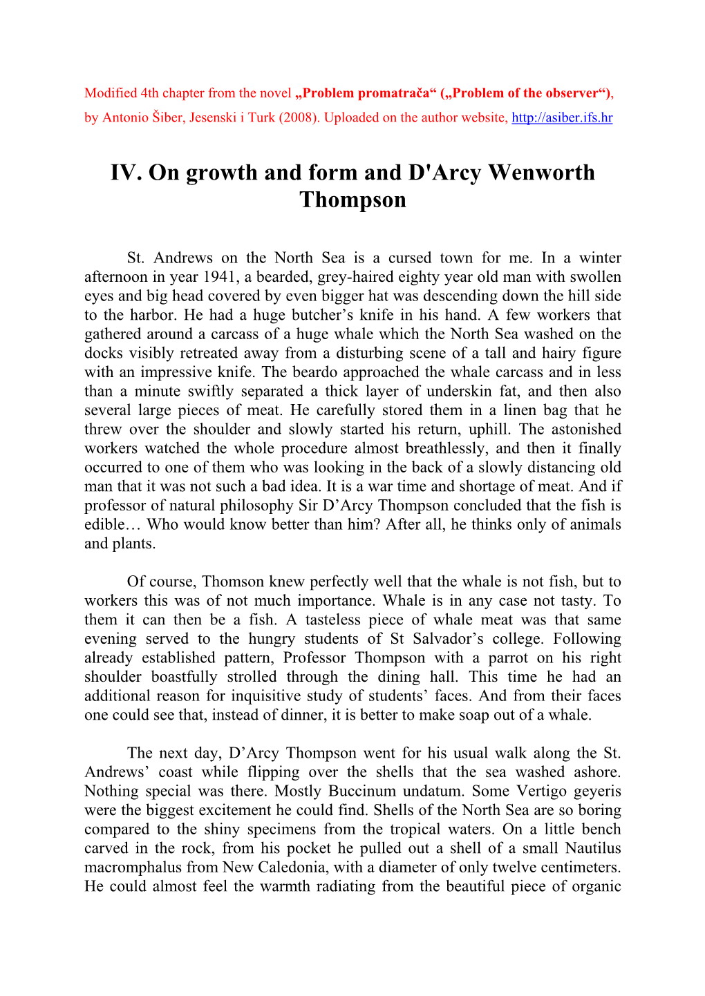 IV. on Growth and Form and D'arcy Wenworth Thompson