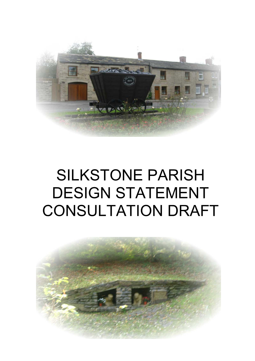 Silkstone Parish Design Statement Consultation Draft