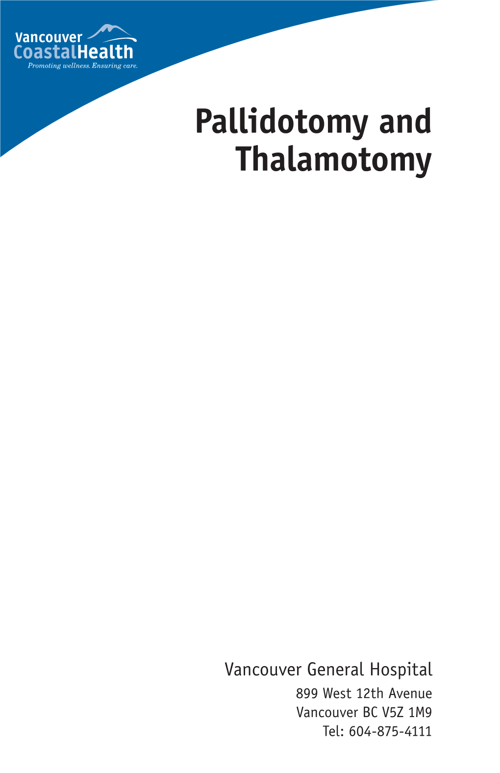 Pallidotomy and Thalamotomy