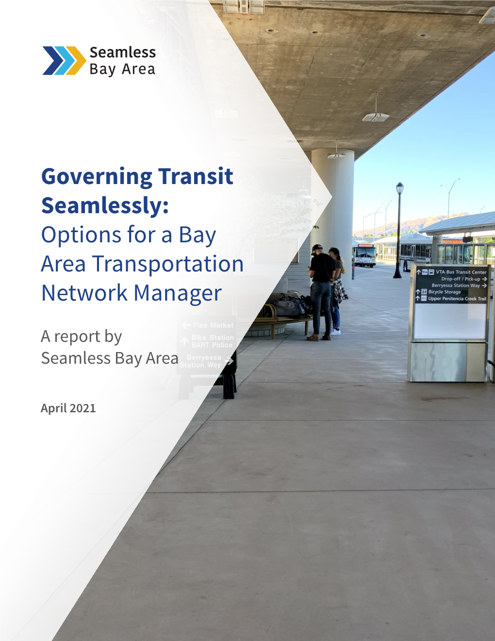 Options for a Bay Area Transportation Network Manager
