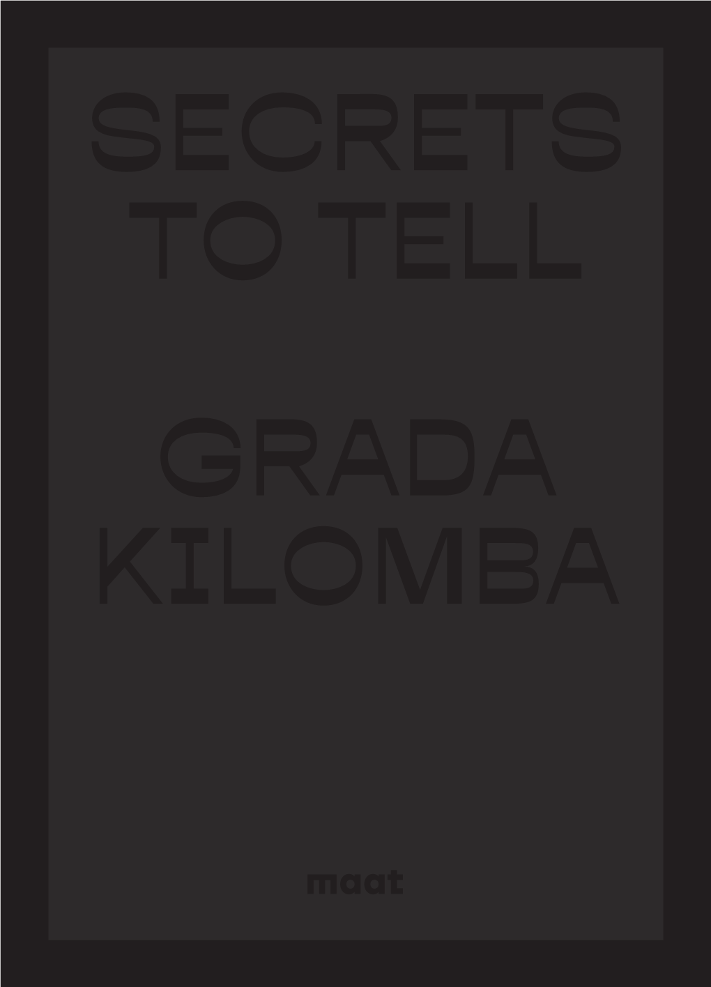 Maat Grada Kilomba X Ines Grosso 2017.Pdf