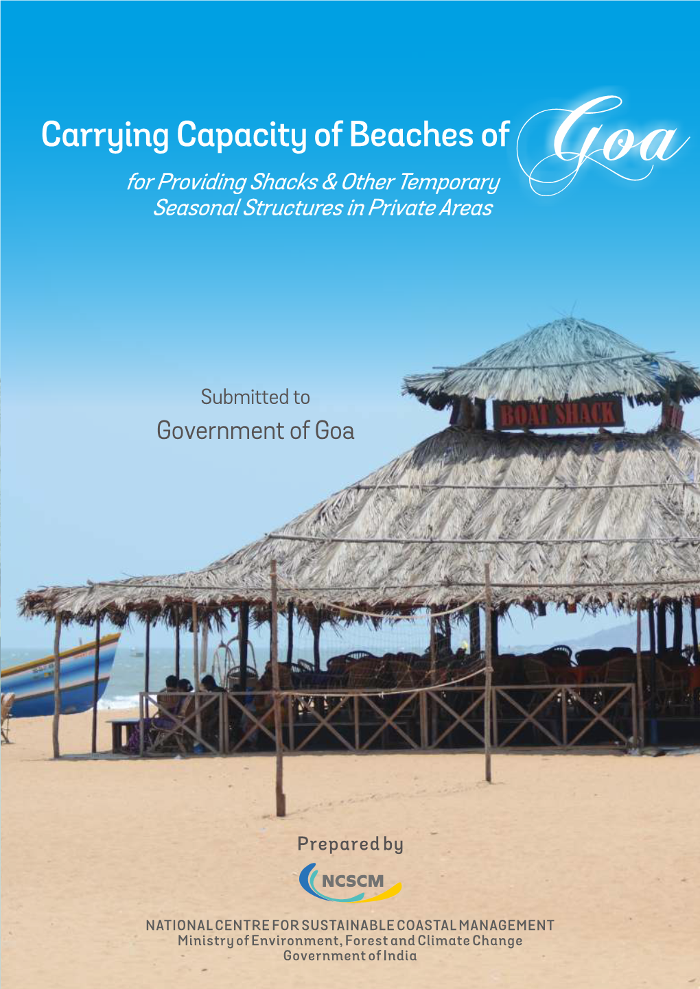Carrying Capacity of Beaches of for Providing Shacks & Other Temporary Goa Seasonal Structures in Private Areas