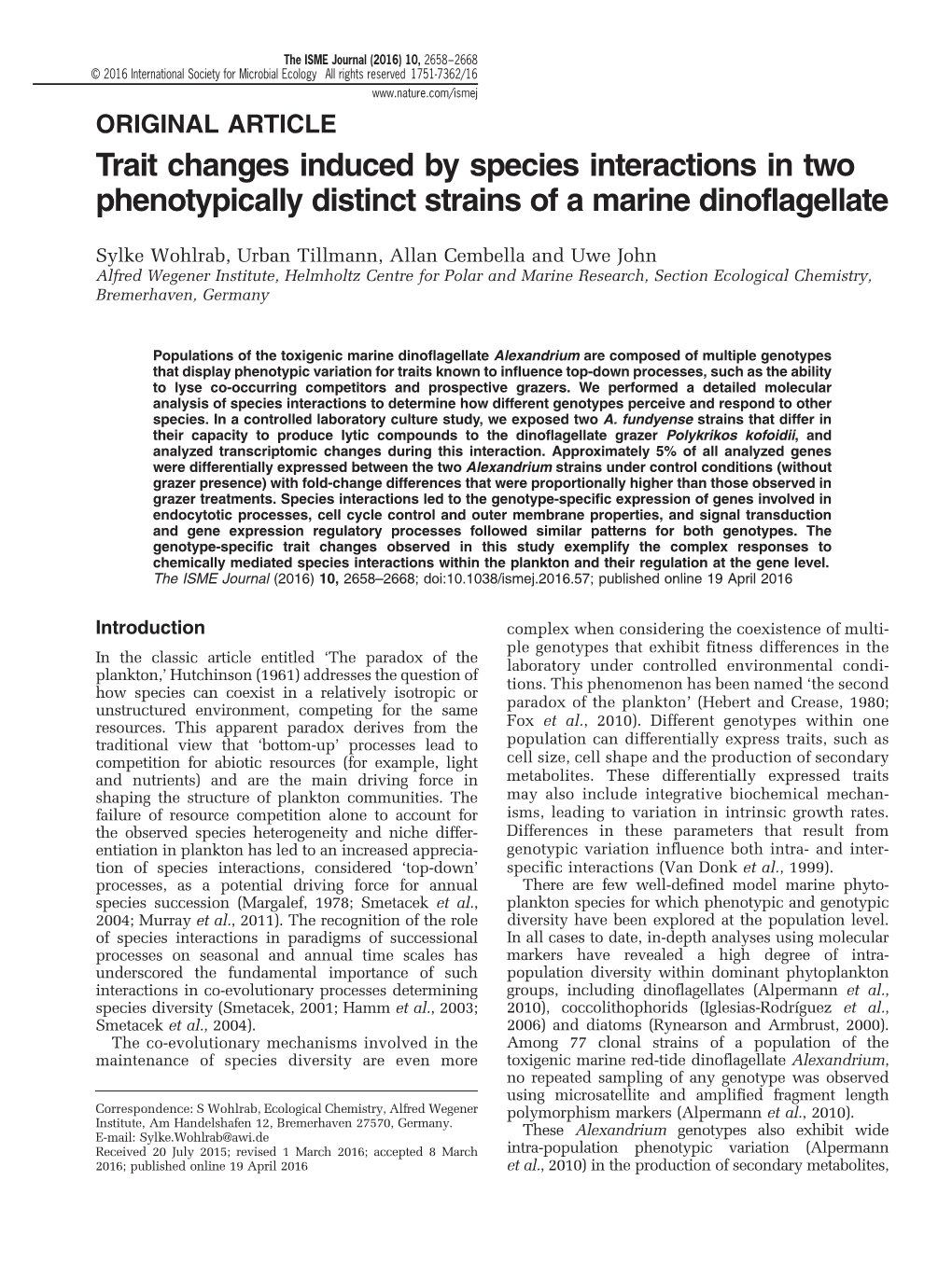 Trait Changes Induced by Species Interactions in Two Phenotypically Distinct Strains of a Marine Dinoflagellate