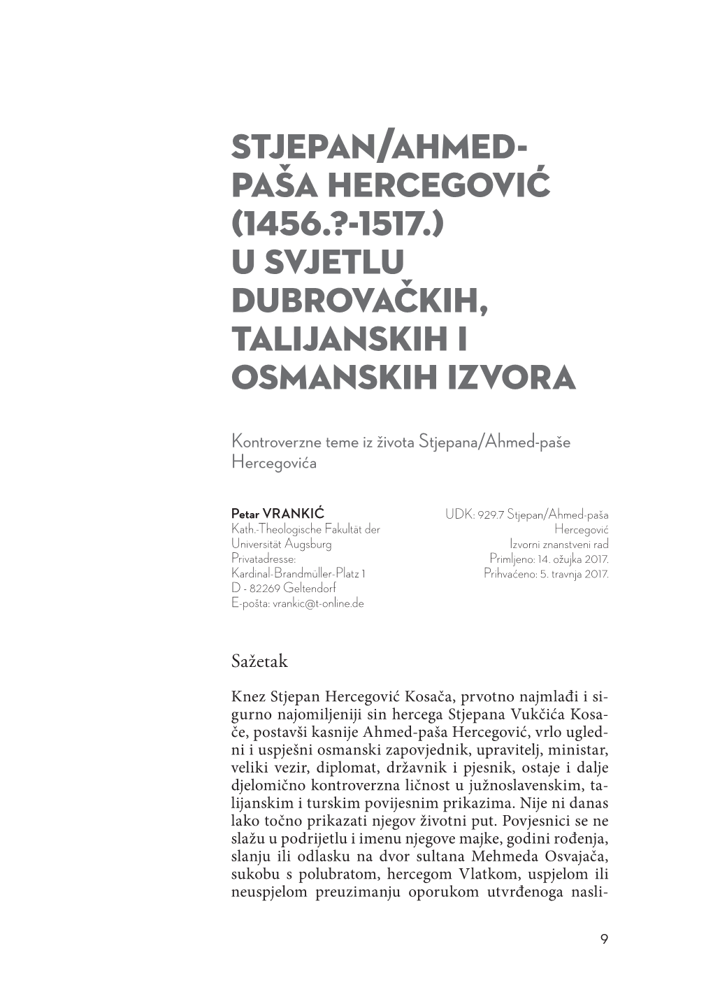 Stjepan/Ahmed- Paša Hercegović (1456.?-1517.) U Svjetlu Dubrovačkih, Talijanskih I Osmanskih Izvora