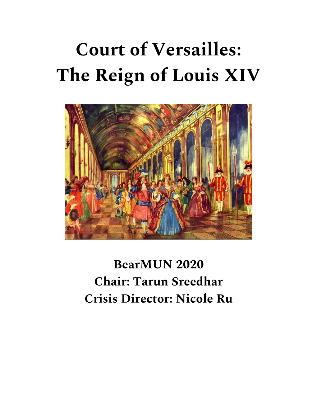 Court of Versailles: the Reign of Louis XIV