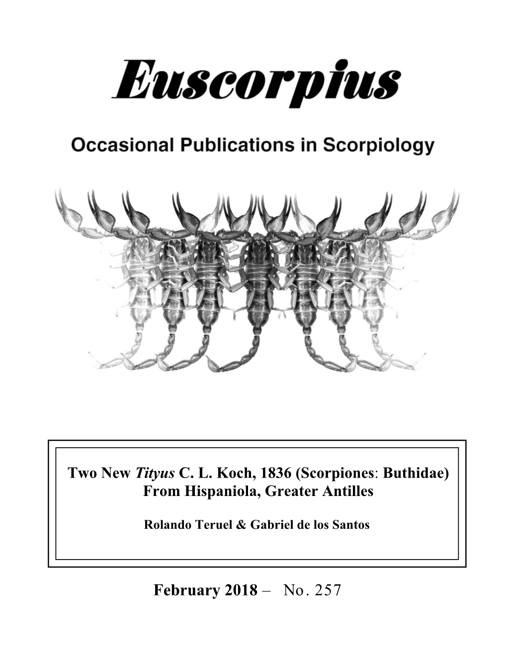 February 2018 – No. 257 Euscorpius Occasional Publications in Scorpiology