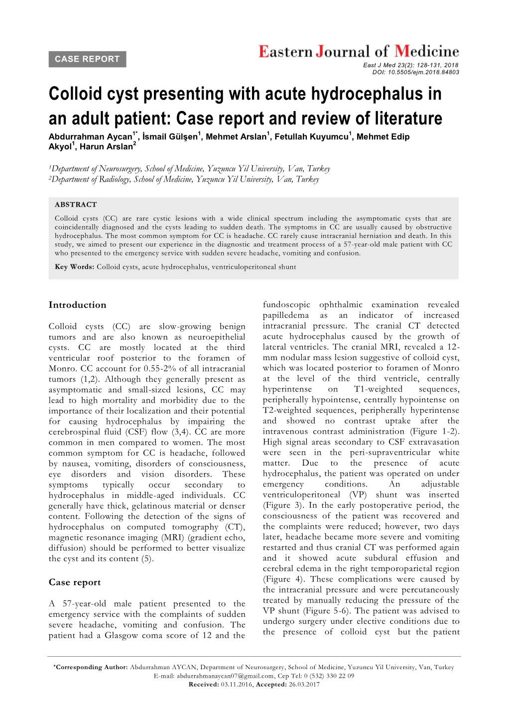 Colloid Cyst Presenting with Acute Hydrocephalus in an Adult Patient