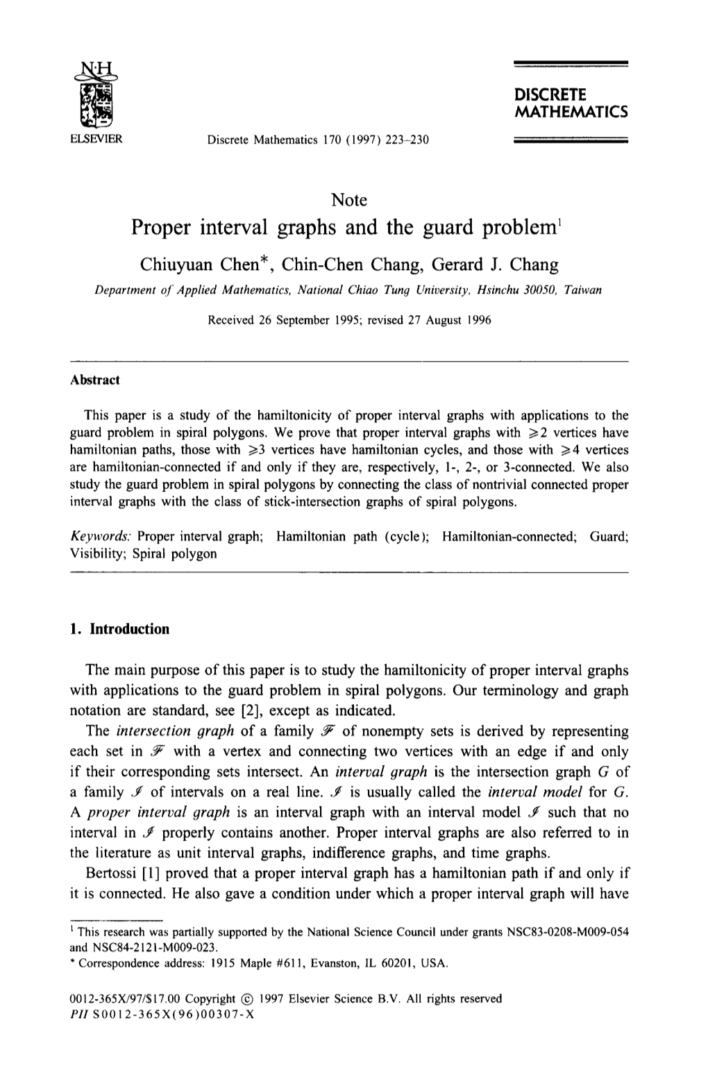 Proper Interval Graphs and the Guard Problem 1