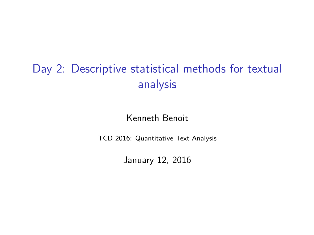Day 2: Descriptive Statistical Methods for Textual Analysis