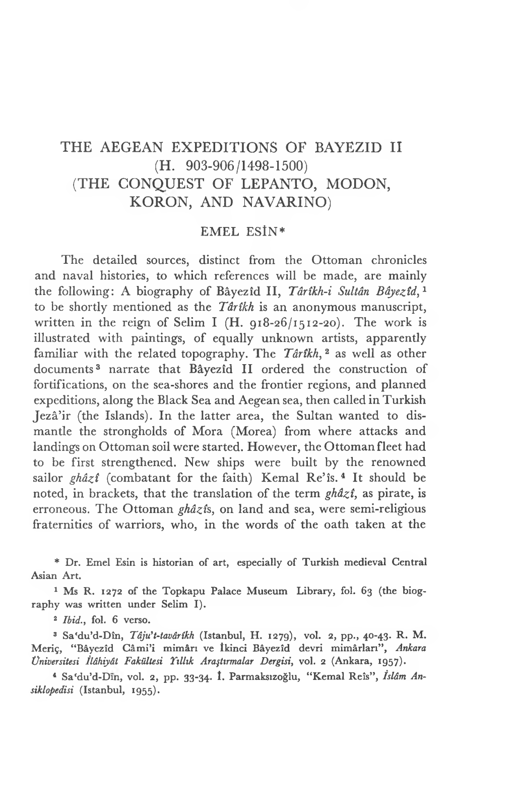 The Aegean Expeditions of Bayezid Ii (H. 903-906/1498-1500) (The Conquest of Lepanto, Modon, Koron, and Navarino)