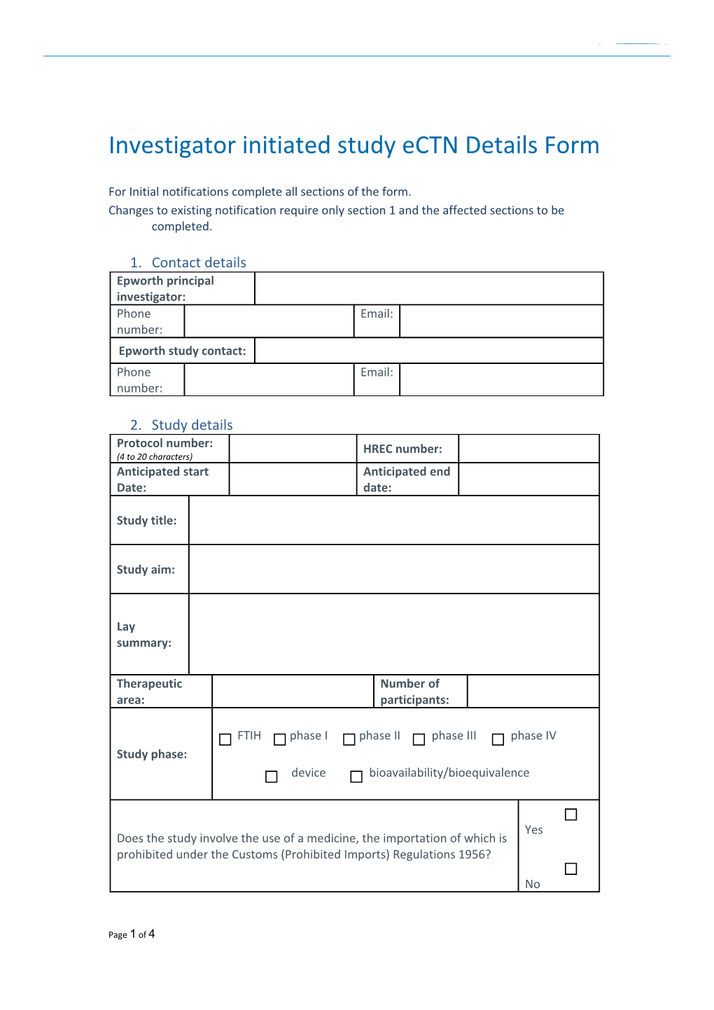 For Initial Notifications Complete All Sections of the Form