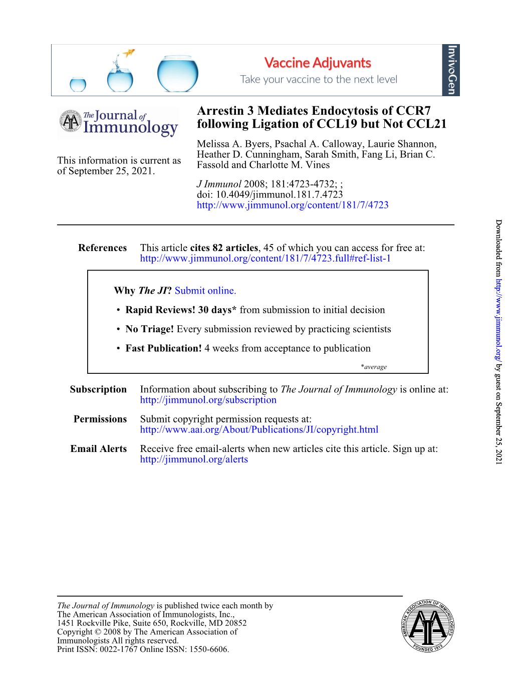 Following Ligation of CCL19 but Not CCL21 Arrestin 3 Mediates